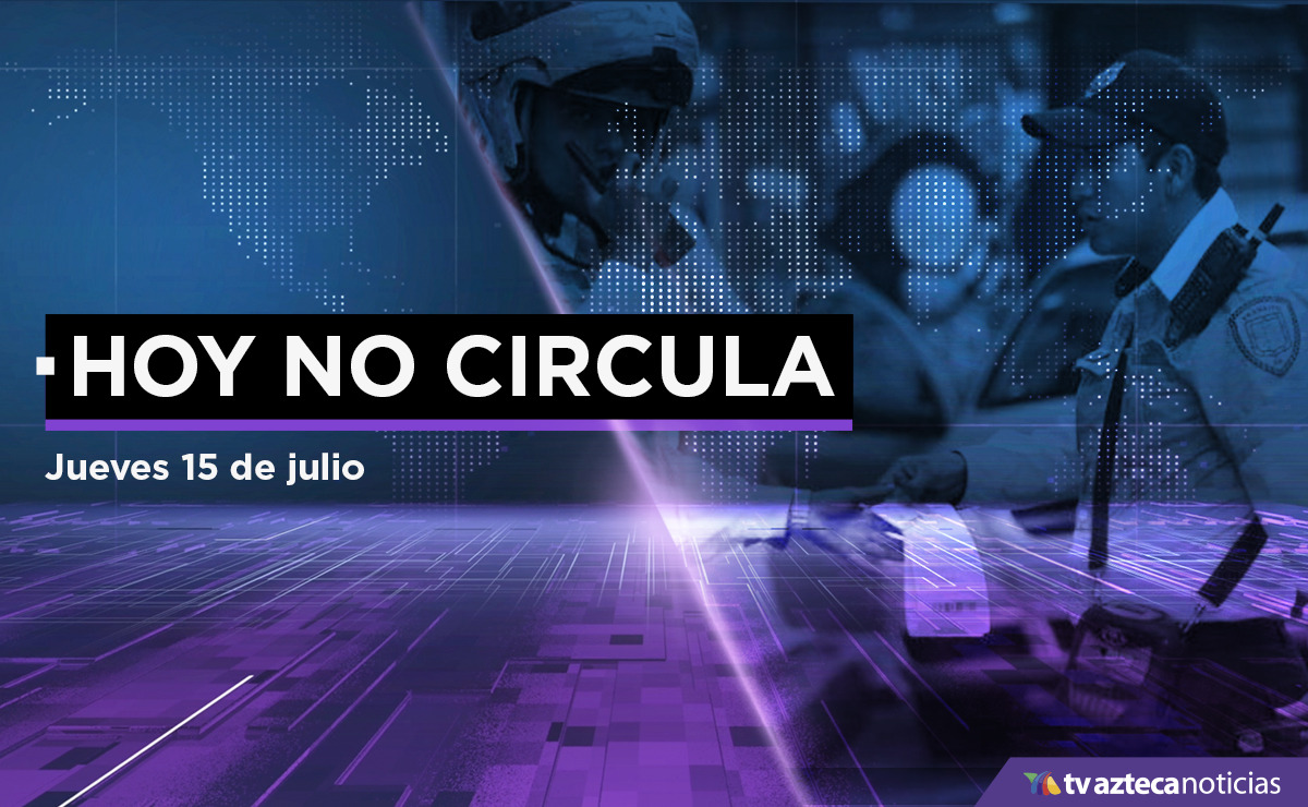 Hoy No Circula para el jueves 15 de julio en CDMX y Edomex - Vimarsana News